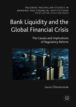 Bank Liquidity and the Global Financial Crisis - Chiaramonte, Laura