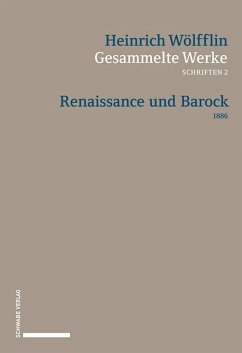 Gesammelte Werke, Schriften 2 - Wölfflin, Heinrich