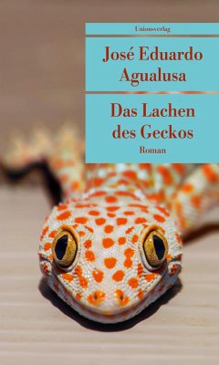 Das Lachen des Geckos - Agualusa, José Eduardo