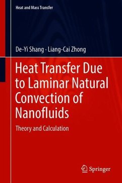 Heat Transfer Due to Laminar Natural Convection of Nanofluids - Shang, De-Yi;Zhong, Liang-Cai