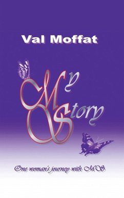 My MS Story - Moffat, Val