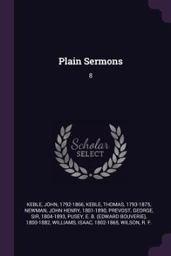 Plain Sermons - Keble, John; Keble, Thomas; Newman, John Henry