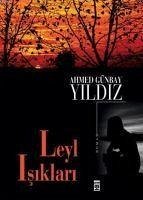 Leyl Isiklari - Günbay Yildiz, Ahmed