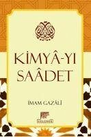 Kimya-yi Saadet - Gazali, Imam-I