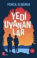 Yedi Uyananlar - Eldener, Yonca