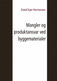 Mangler og produktansvar ved byggematerialer