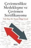 Cevirmenlikte Mesleklesme ve Cevirmen Sertifikasyonu