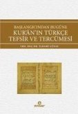 Baslangicindan Bugüne Kuranin Türkce Tefsir ve Tercümesi