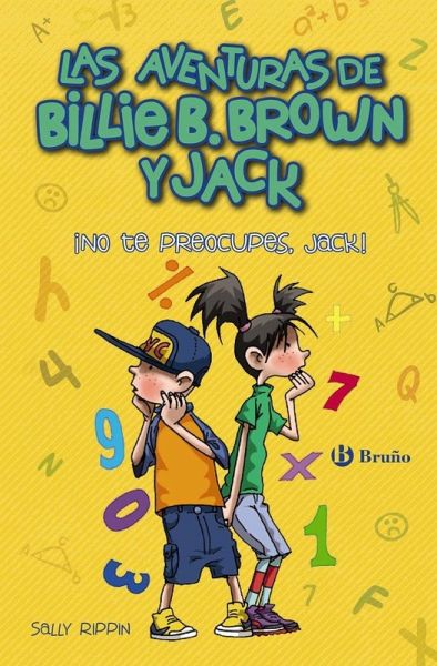 Billie B. Brown y Jack, 2. ¡No te preocupes, Jack! Billie B. Brown y Jack, 2. ¡No te preocupes, Jack!