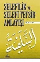 Selefilik ve Selefi Tefsir Anlayisi - Ersöz, Resul