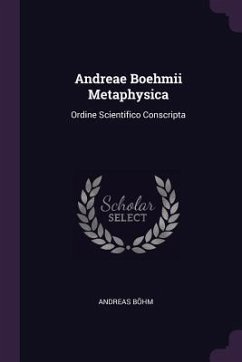 Andreae Boehmii Metaphysica - Böhm, Andreas