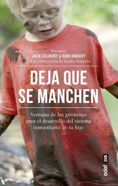 Deja Que Se Manchen - Gilbert, Jack