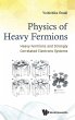 PHYSICS OF HEAVY FERMIONS - Bild 1