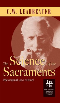 Science of the Sacraments - Leadbeater, C W