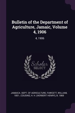 Bulletin of the Department of Agriculture, Jamaic, Volume 4, 1906 - Fawcett, William; Cousins, H H B