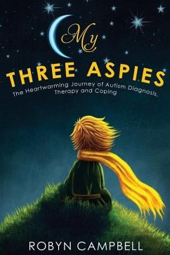 My Three Aspies - Campbell, Robyn K