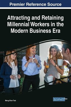 Attracting and Retaining Millennial Workers in the Modern Business Era - Tsai, Meng-Shan