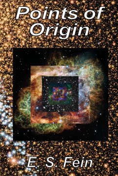 Points of Origin - Fein, E S