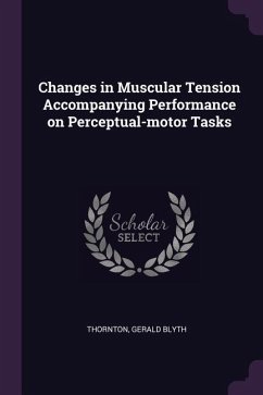 Changes in Muscular Tension Accompanying Performance on Perceptual-motor Tasks