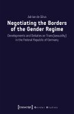 Negotiating the Borders of the Gender Regime (eBook, PDF)