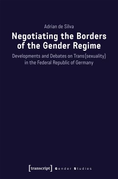 Negotiating the Borders of the Gender Regime (eBook, PDF) - de Silva, Adrian