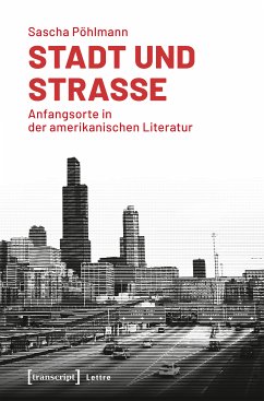 Stadt und Straße (eBook, PDF) - Pöhlmann, Sascha