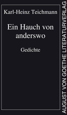 Ein Hauch von anderswo (eBook, ePUB) - Teichmann, Karl-Heinz
