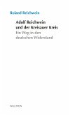 Adolf Reichwein und der Kreisauer Kreis (eBook, PDF)