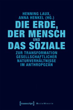 Die Erde, der Mensch und das Soziale (eBook, PDF)