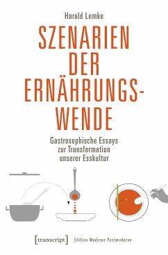 Szenarien der Ernährungswende (eBook, ePUB) - Lemke, Harald