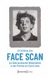 Face Scan - Zur Rolle technischer... - Bild 1