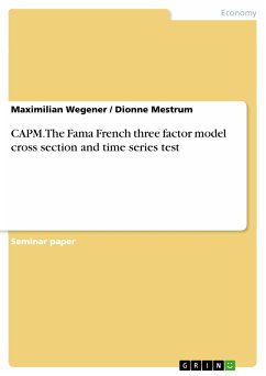 CAPM. The Fama French three factor model cross section and time series test (eBook, PDF) - Wegener, Maximilian; Mestrum, Dionne