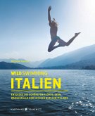 Wild Swimming Italien (eBook, ePUB)
