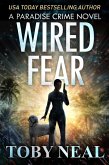 Wired Fear (Paradise Crime Thrillers, #8) (eBook, ePUB)