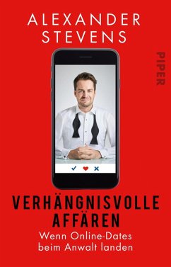 Verhängnisvolle Affären (eBook, ePUB) - Stevens, Alexander