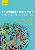 Community Interests Across International Law (eBook, ePUB)