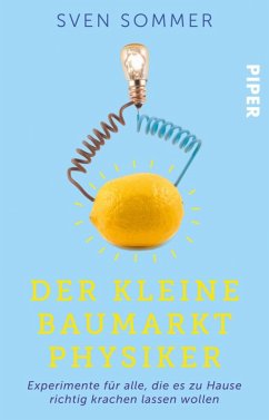 Der kleine Baumarkt-Physiker (eBook, ePUB) - Sommer, Sven