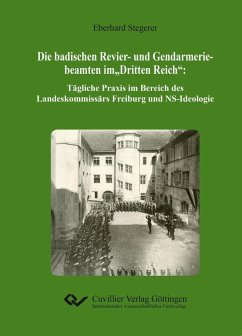 Cover Die badischen Revier- und Gendarmeriebeamten im „Dritten Reich“ (eBook, PDF)