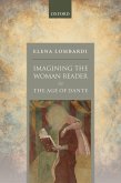 Imagining the Woman Reader in the Age of Dante (eBook, ePUB)