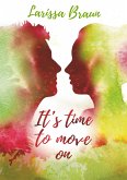 It's time to move on (eBook, ePUB)
