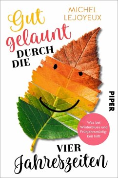 Gut gelaunt durch die vier Jahreszeiten (eBook, ePUB) - Lejoyeux, Michel