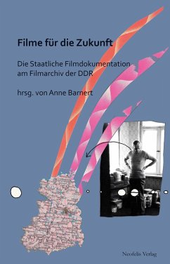 Filme für die Zukunft (eBook, PDF) - Aurich, Rolf; Barnert, Anne; Braun, Matthias; Heise, Thomas; Klaue, Wolfgang; Noack, Axel; Reck, Monika