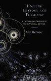Uniting History and Theology (eBook, ePUB)