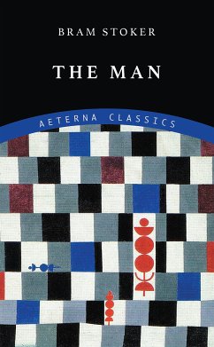 The Man (eBook, ePUB) - Stoker, Bram