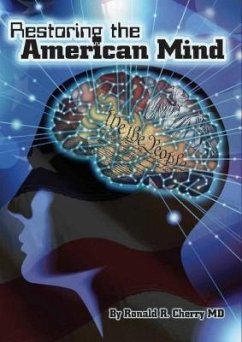 RESTORING THE AMERICAN MIND (eBook, ePUB) - Cherry, Ronald R.