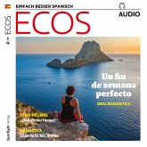 Spanisch lernen Audio - Das perfekte Wochenende: Romantisches Ibiza (MP3-Download)