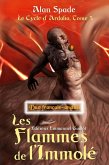 Les Flammes de l'Immolé (Ardalia, tome 3) - Duo français-anglais (Ardalia - Duo français-anglais, #3) (eBook, ePUB)
