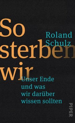 So sterben wir (eBook, ePUB) - Schulz, Roland