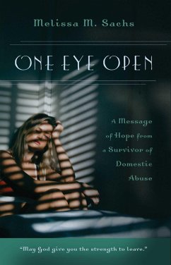 One Eye Open (eBook, ePUB) - Sachs, Melissa M.