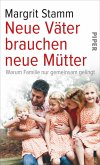 Neue Väter brauchen neue Mütter (eBook, ePUB)